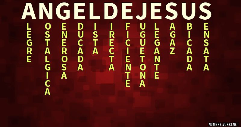 Acróstico Ángel de jesús