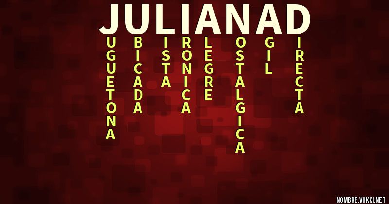 Acróstico juliana :d