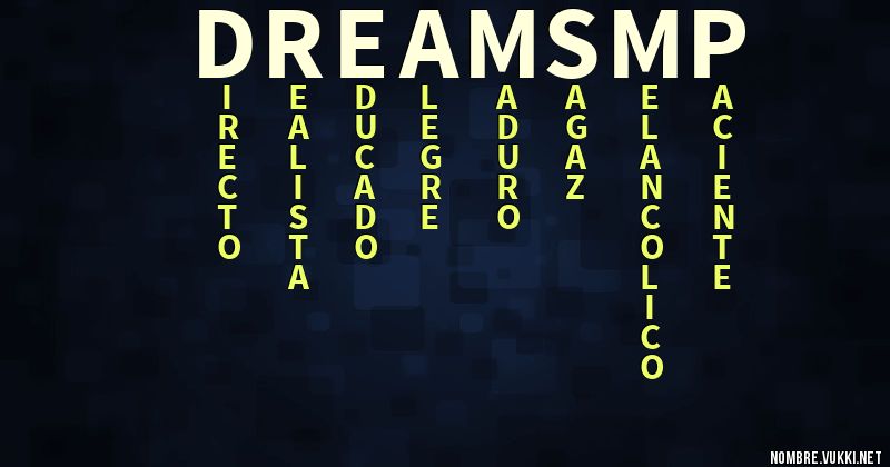 Acróstico dream smp
