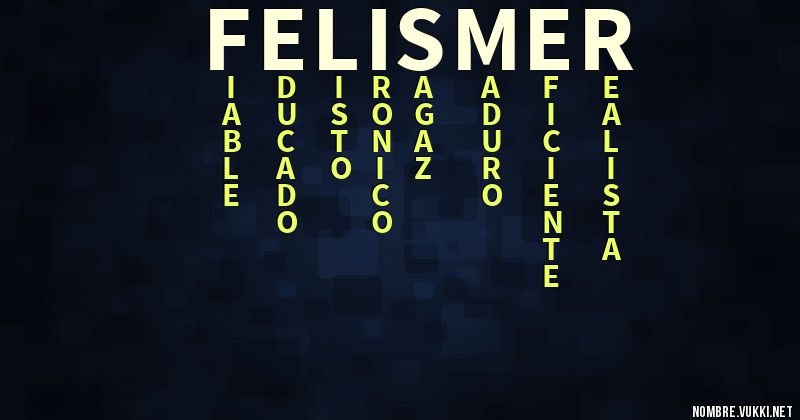 Acróstico felismer