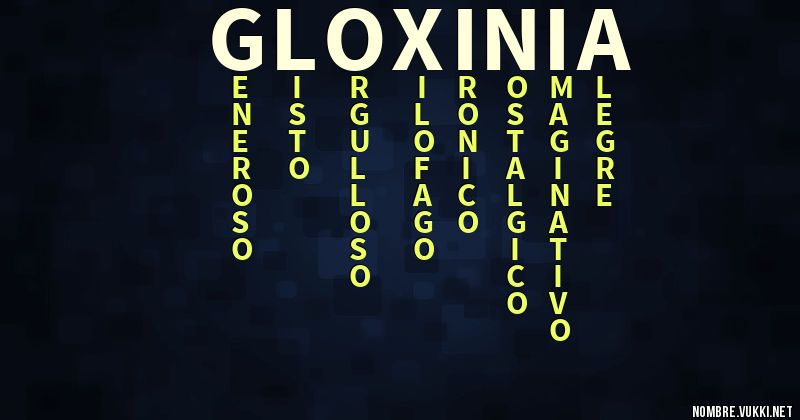 Acróstico gloxinia