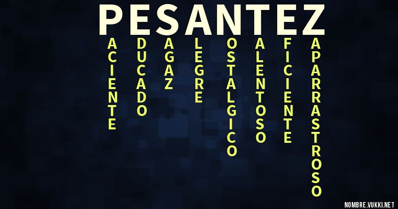 Acróstico pesantez