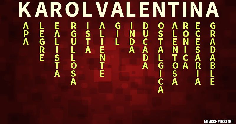 Acróstico karol valentina