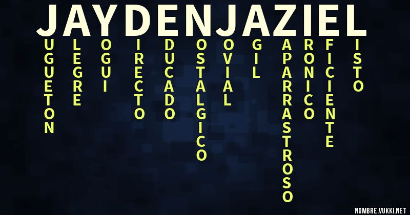 Acróstico jayden jaziel