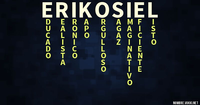 Acróstico erik osiel