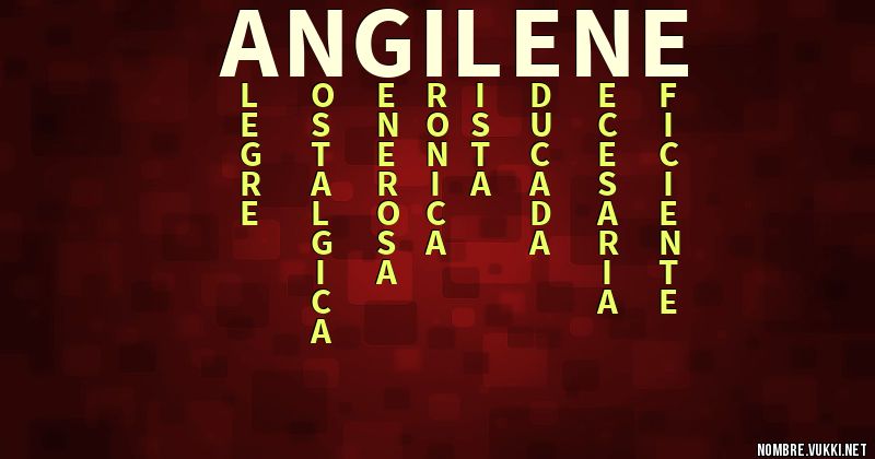 Qué significa angilene