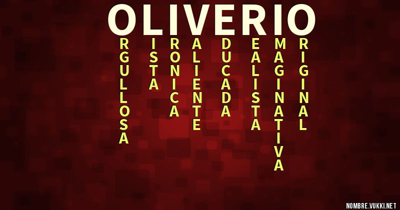 Nombre Oliverio - Significado y origen del nombre Oliverio