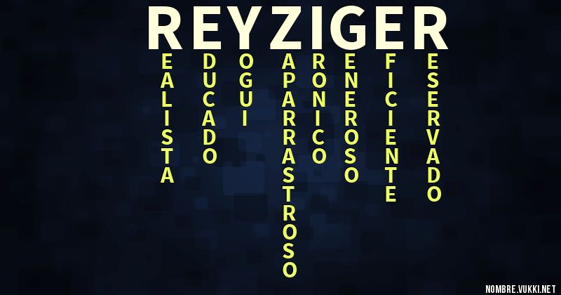 Acróstico reyziger