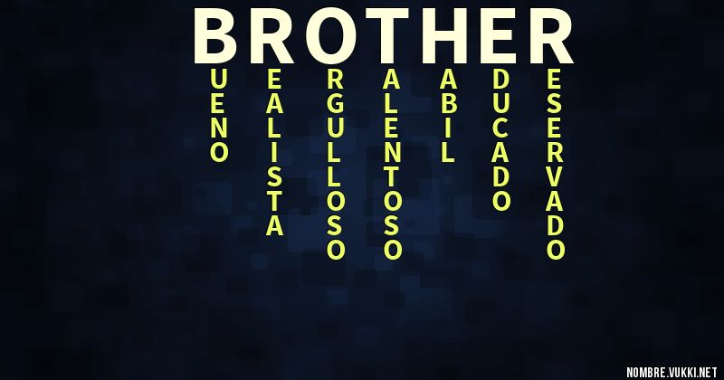 Qué significa brother