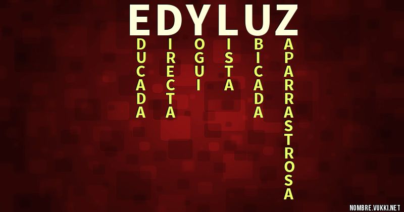 Acróstico edy luz