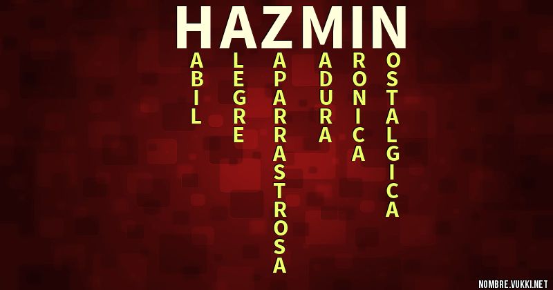 Acróstico hazmin