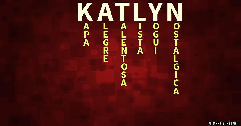 Acróstico katlyn