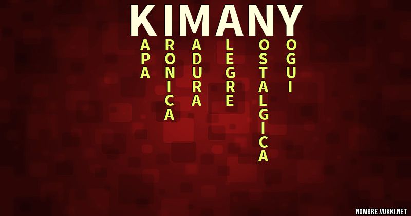 Qué significa kimany