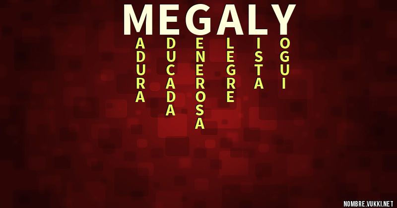 Acróstico megaly