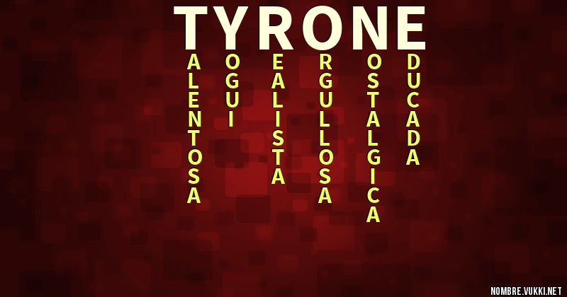 Acróstico tyrone