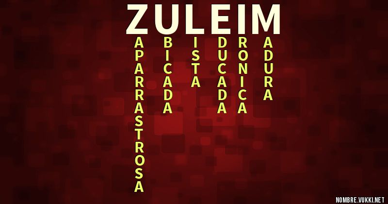 Acróstico zuleim