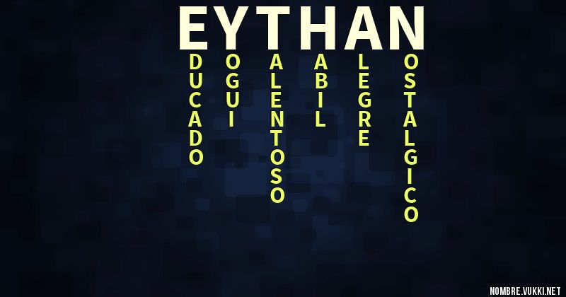 Acróstico eythan