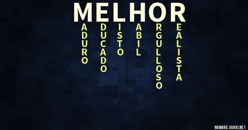 Qué significa melhor