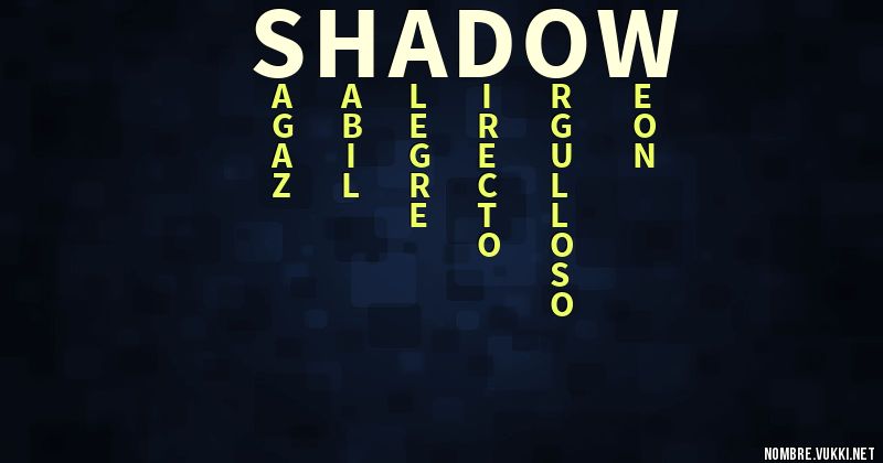 Acróstico shadow