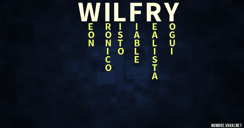 Qué significa wilfry