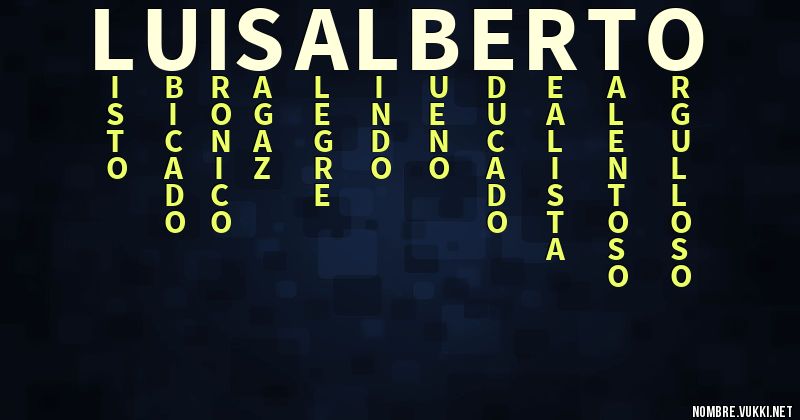 Acróstico luis alberto