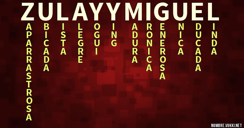 Acróstico zulay y miguel