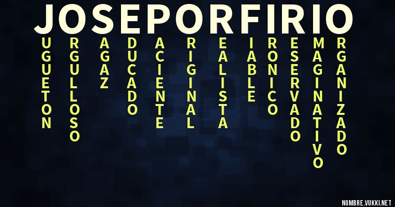 Acróstico jose porfirio
