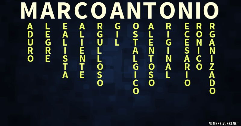 Acróstico marco antonio