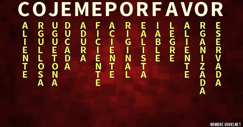 Acróstico cojeme por favor