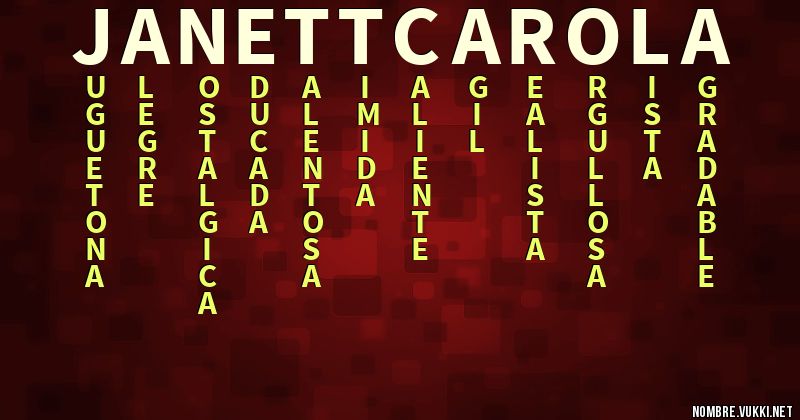 Qué significa janett carola