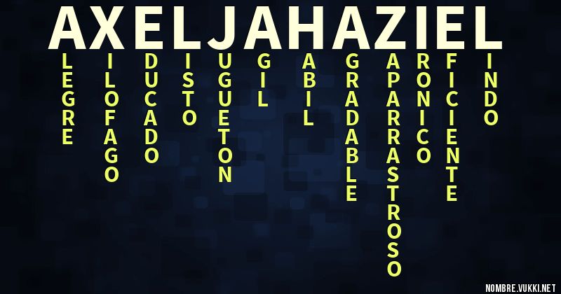 Acróstico axel jahaziel