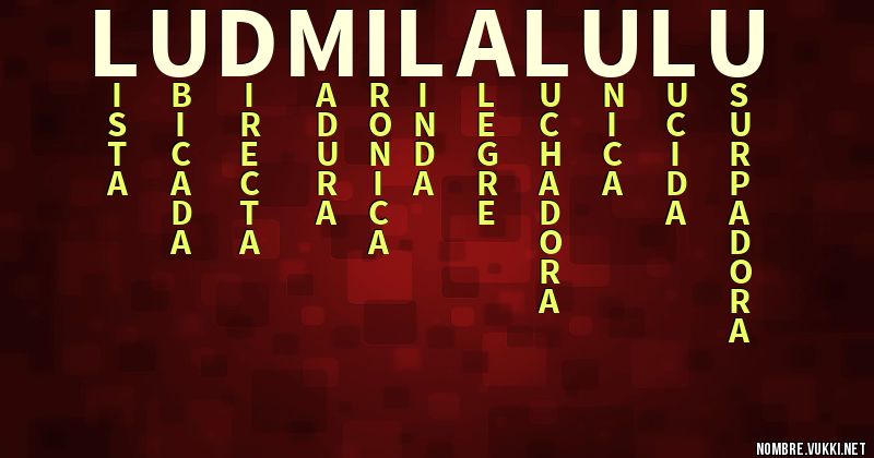 Acróstico ludmila lulu