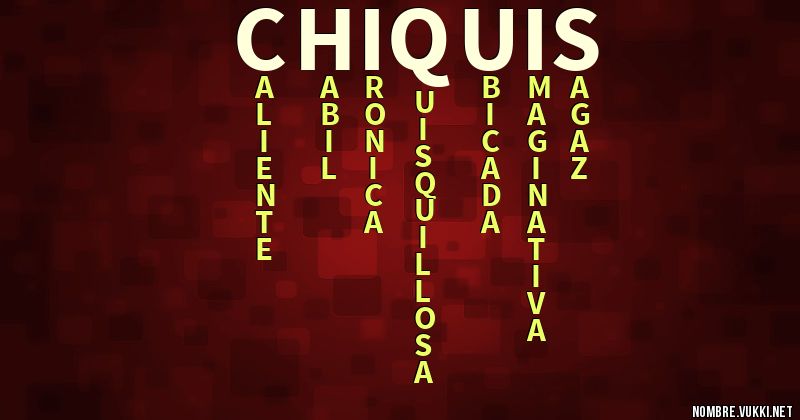 Acróstico chiquis