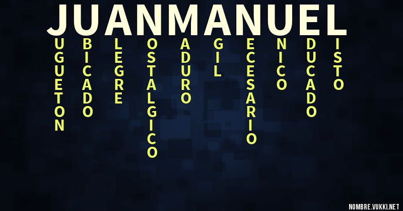 Acróstico juan manuel