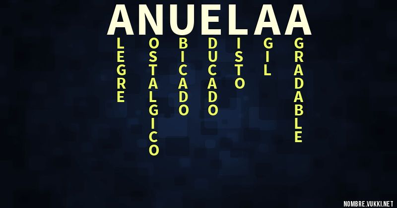 Acróstico anuel.aa
