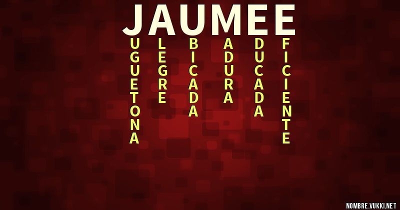 Acróstico jaumee