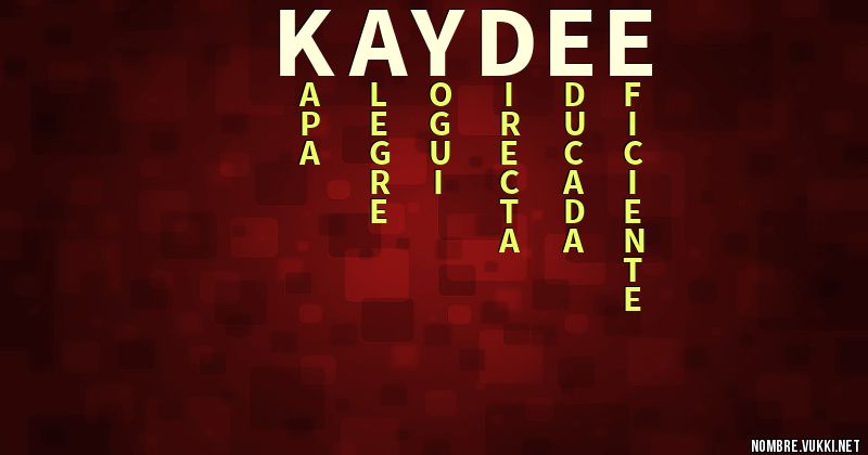 Qué significa kaydee
