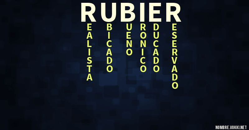 Rubier Qué significa rubier