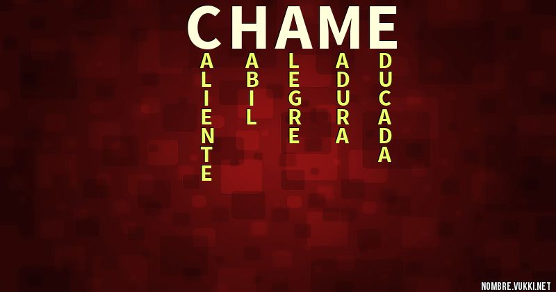 Qué significa chame