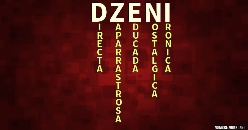 Acróstico dzeni