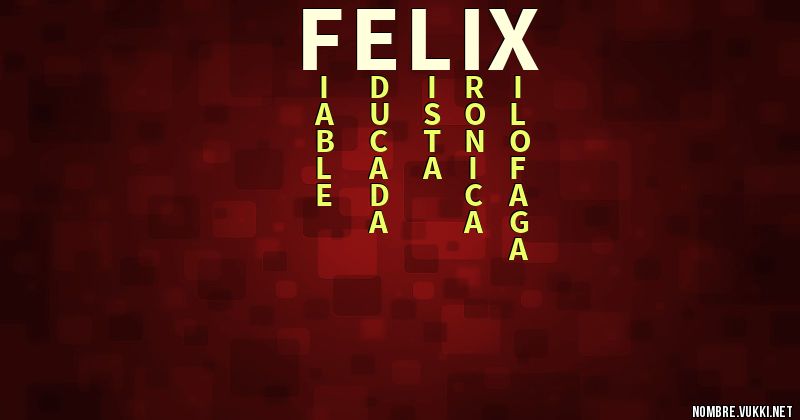 Acróstico felix.