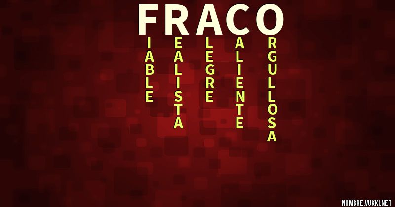 Qué significa fraco