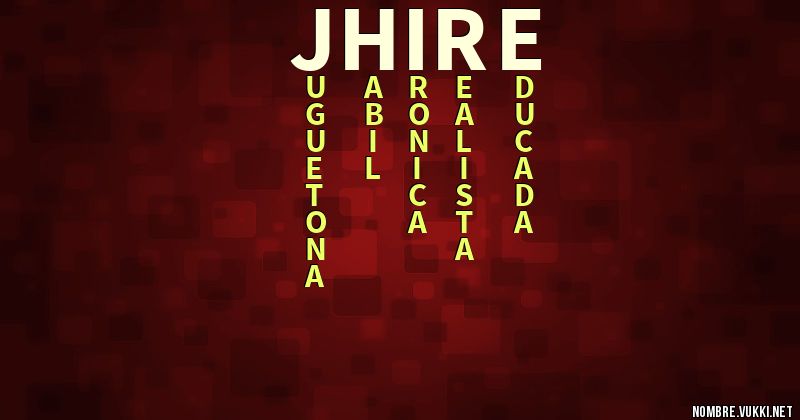 Acróstico jhire