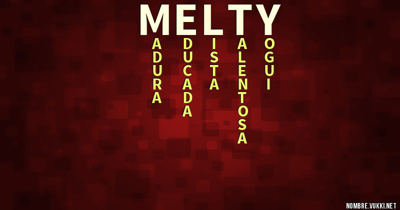 Acróstico melty