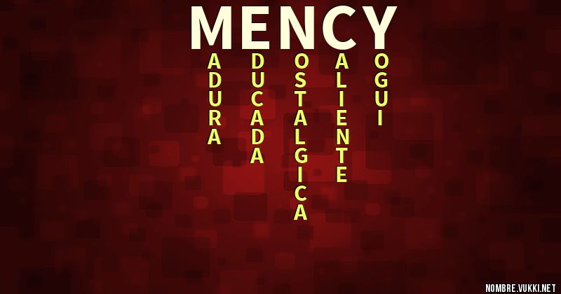 Qué significa mency
