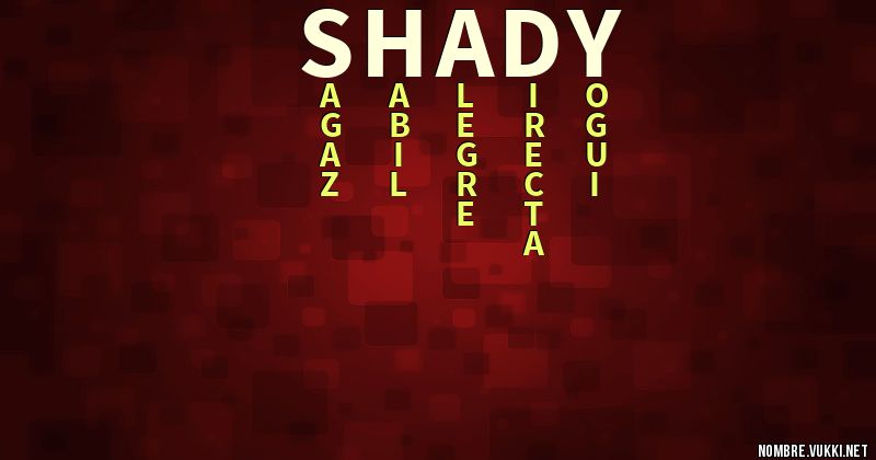 Acróstico shady