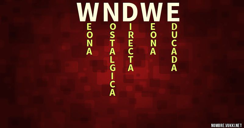 Acróstico w0ndwe