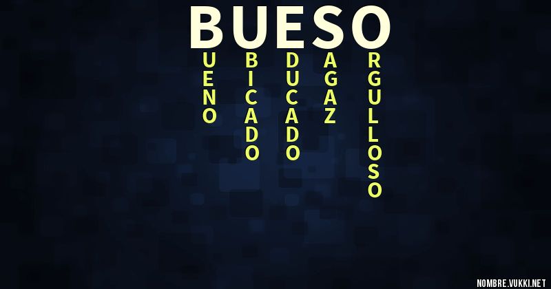 Acróstico bueso