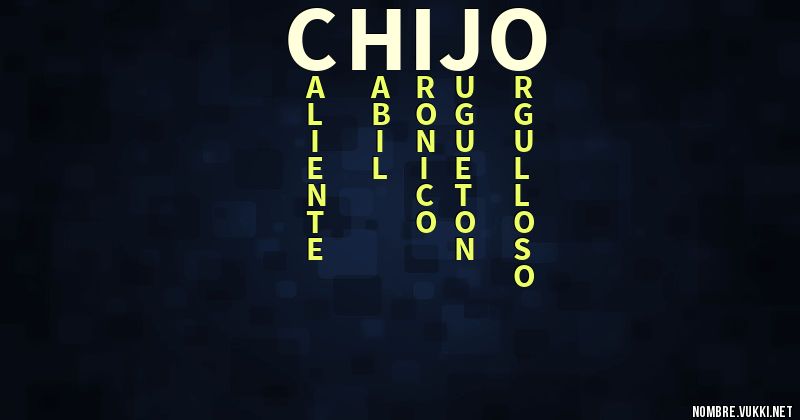 Qué significa chijo