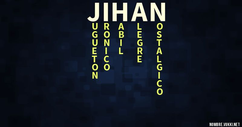 Acróstico jihan